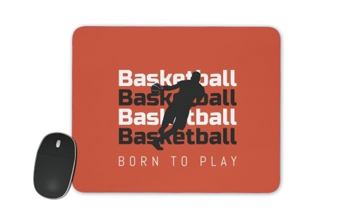  Basketball Born To Play para alfombrillas raton
