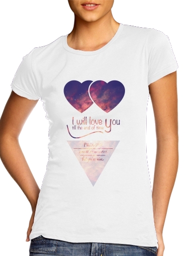  I will love you para Camiseta Mujer