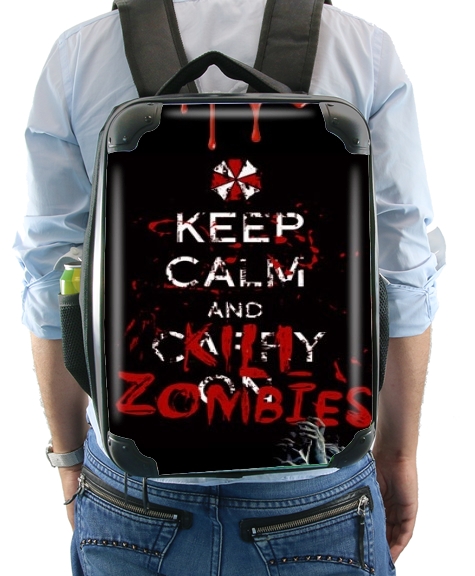  Keep Calm And Kill Zombies para Mochila