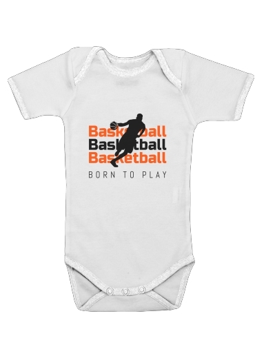  Basketball Born To Play para bebé carrocería