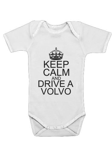  Keep Calm And Drive a Volvo para bebé carrocería