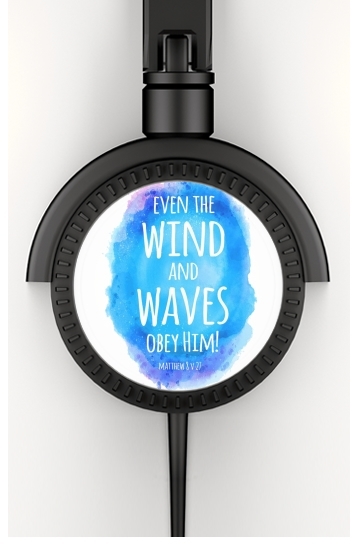  Even the wind and waves Obey him Matthew 8v27 para Auriculares estéreo