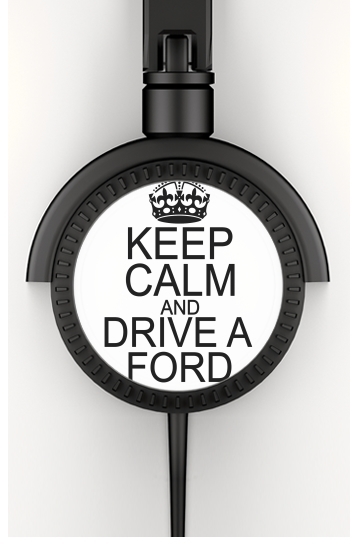  Keep Calm And Drive a Ford para Auriculares estéreo