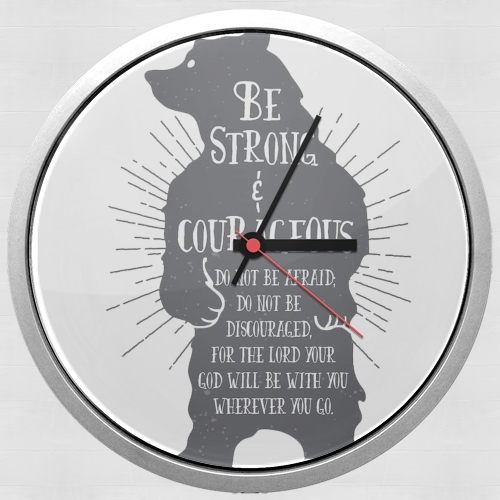  Be Strong and courageous Joshua 1v9 Bear para Reloj de pared
