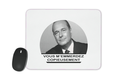  Chirac Vous memmerdez copieusement para alfombrillas raton