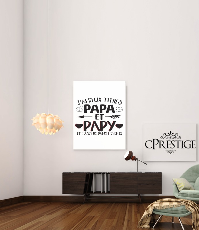  Jai deux titres Papa et Papy et jassure dans les deux para Poster adhesivas 30 * 40 cm