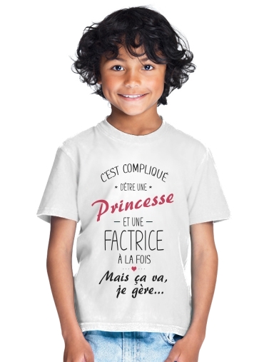  Cest complique detre une princesse et une factrice para Camiseta de los niños