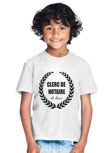  Clerc de notaire Edition de luxe idee cadeau para Camiseta de los niños