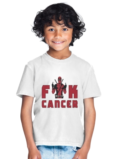  Fuck Cancer With Deadpool para Camiseta de los niños