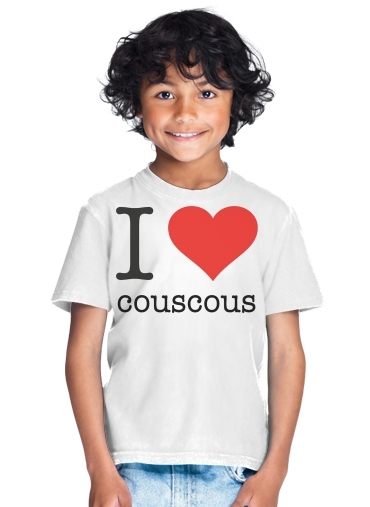 I love couscous para Camiseta de los niños