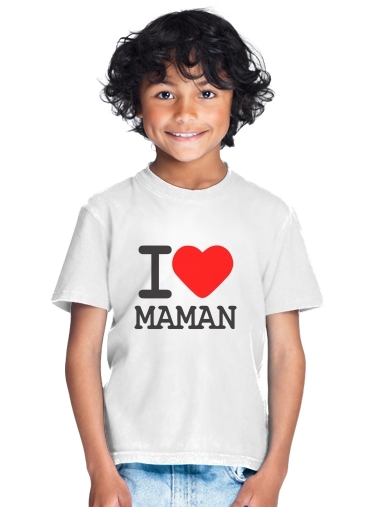  I love Maman para Camiseta de los niños