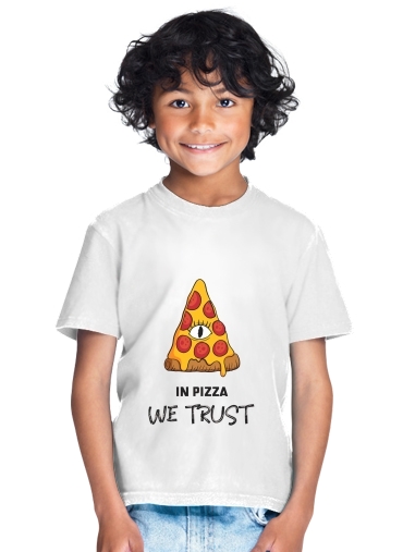  iN Pizza we Trust para Camiseta de los niños