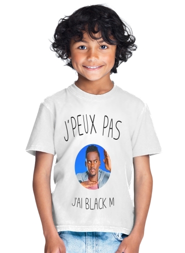  Je peux pas jai Black M para Camiseta de los niños