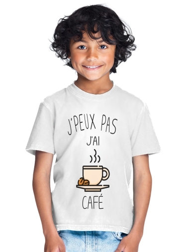  Je peux pas jai cafe para Camiseta de los niños