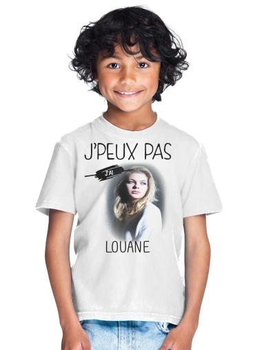  Je peux pas jai Louane para Camiseta de los niños