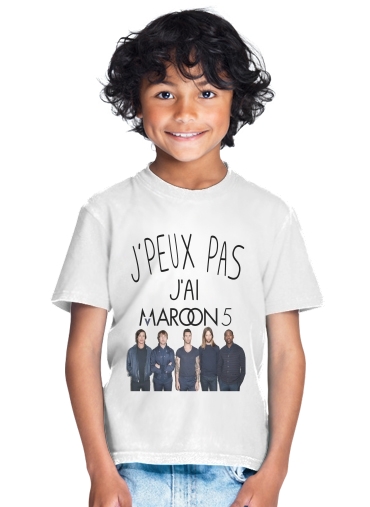  Je peux pas jai Maroon 5 para Camiseta de los niños