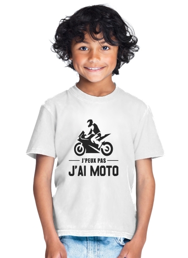  Je peux pas jai moto para Camiseta de los niños