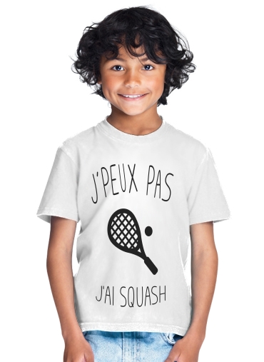  Je peux pas jai squash para Camiseta de los niños