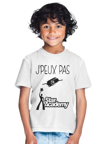  Je peux pas jai Star Academy para Camiseta de los niños