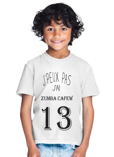  Je peux pas jai Zumba Cafew para Camiseta de los niños