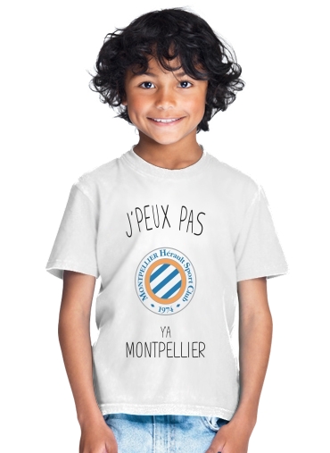  Je peux pas ya Montpellier para Camiseta de los niños