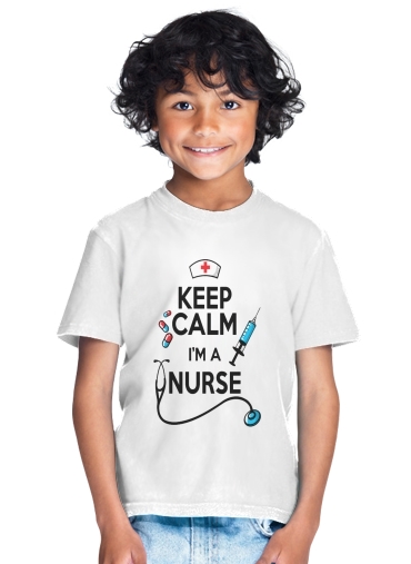  Keep calm I am a nurse para Camiseta de los niños