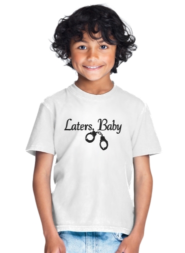  Laters Baby fifty shades of grey para Camiseta de los niños