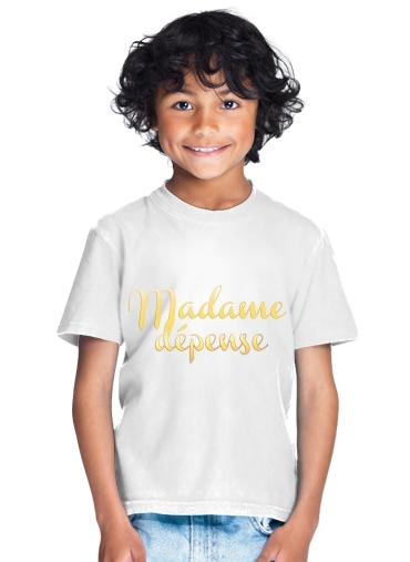 Madame dépense para Camiseta de los niños
