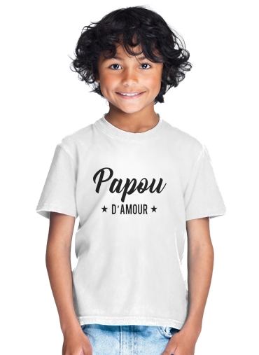  Papou damour para Camiseta de los niños