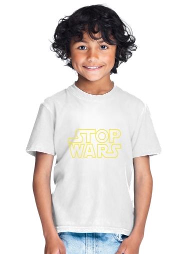 Stop Wars para Camiseta de los niños