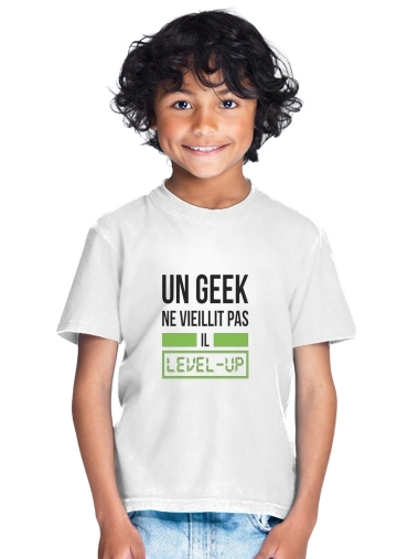  Un Geek ne vieillit pas il level up para Camiseta de los niños