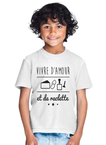  Vivre damour et de raclette para Camiseta de los niños
