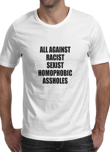  All against racist Sexist Homophobic Assholes para Camisetas hombre