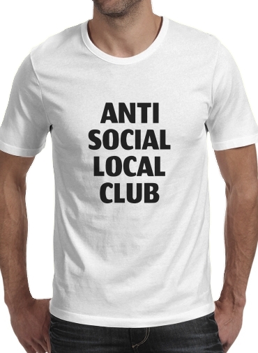 T-Shirts Anti Social Local Club Member