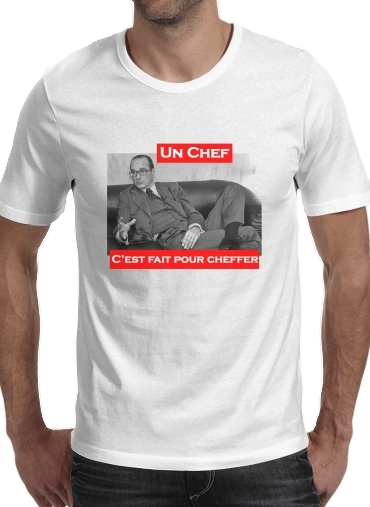  Chirac Un Chef cest fait pour cheffer para Camisetas hombre