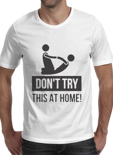  dont try it at home physiotherapist gift massage para Camisetas hombre