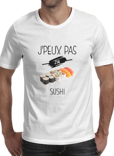  Je peux pas jai sushi para Camisetas hombre