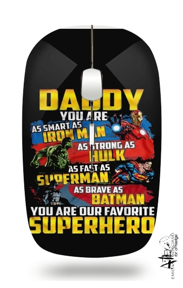  Daddy You are as smart as iron man as strong as Hulk as fast as superman as brave as batman you are my superhero para Ratón óptico inalámbrico con receptor USB
