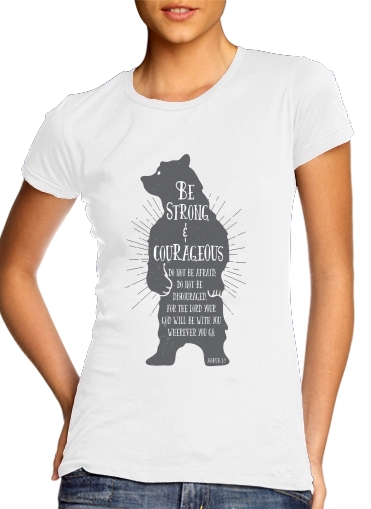  Be Strong and courageous Joshua 1v9 Bear para Camiseta Mujer