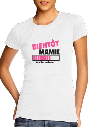  Bientot Mamie Cadeau annonce naissance para Camiseta Mujer