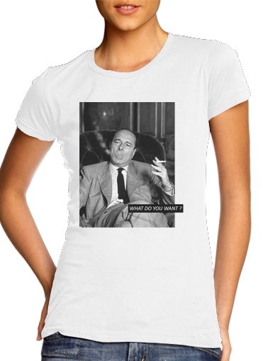  Chirac Smoking What do you want para Camiseta Mujer