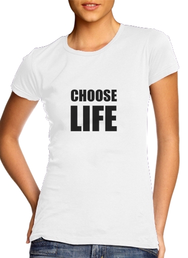  Choose Life para Camiseta Mujer