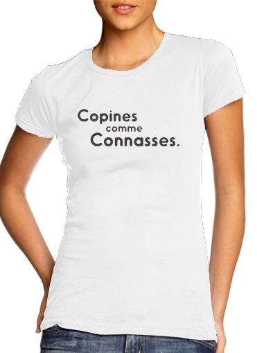  Copines comme connasses para Camiseta Mujer