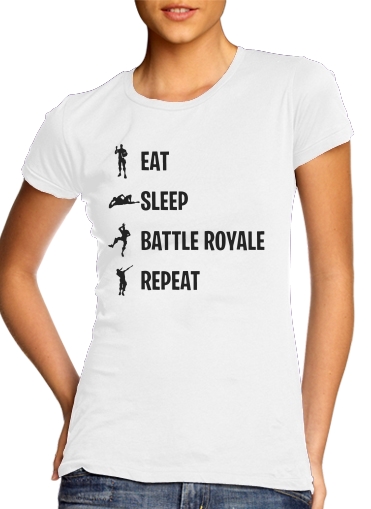  Eat Sleep Battle Royale Repeat para Camiseta Mujer