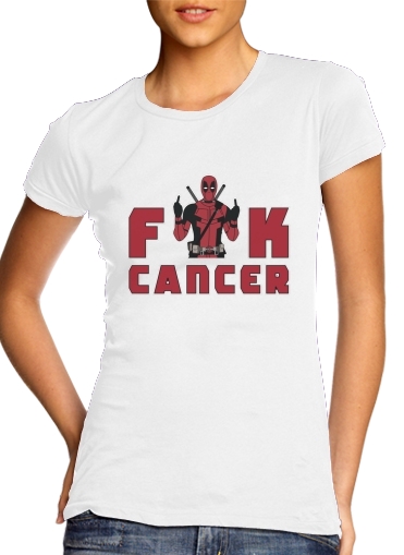  Fuck Cancer With Deadpool para Camiseta Mujer
