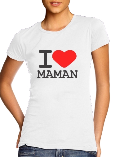  I love Maman para Camiseta Mujer