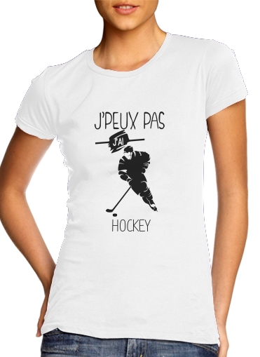  Je peux pas jai hockey sur glace para Camiseta Mujer