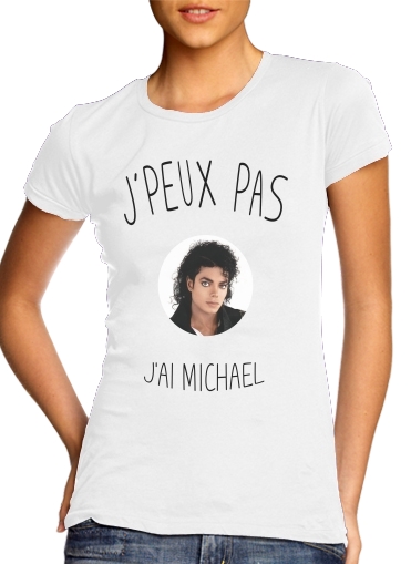  Je peux pas jai Michael Jackson para Camiseta Mujer