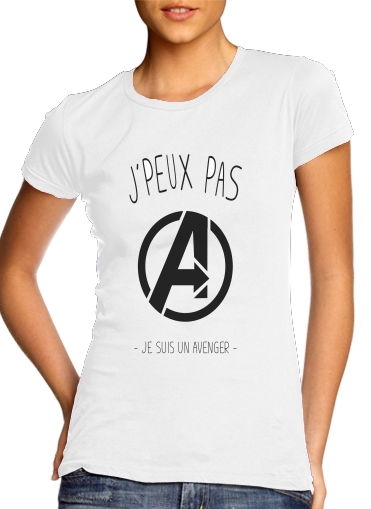  Je peux pas je suis un Avenger para Camiseta Mujer