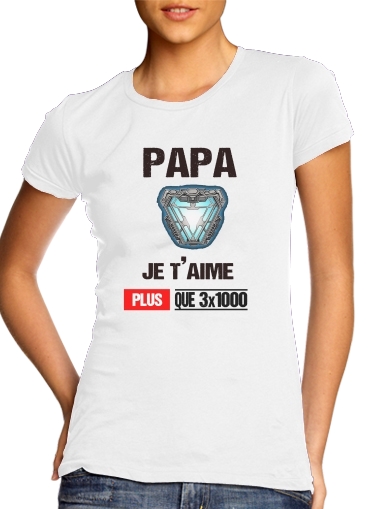 purpura- Papa je taime plus que 3x1000 para Camiseta Mujer